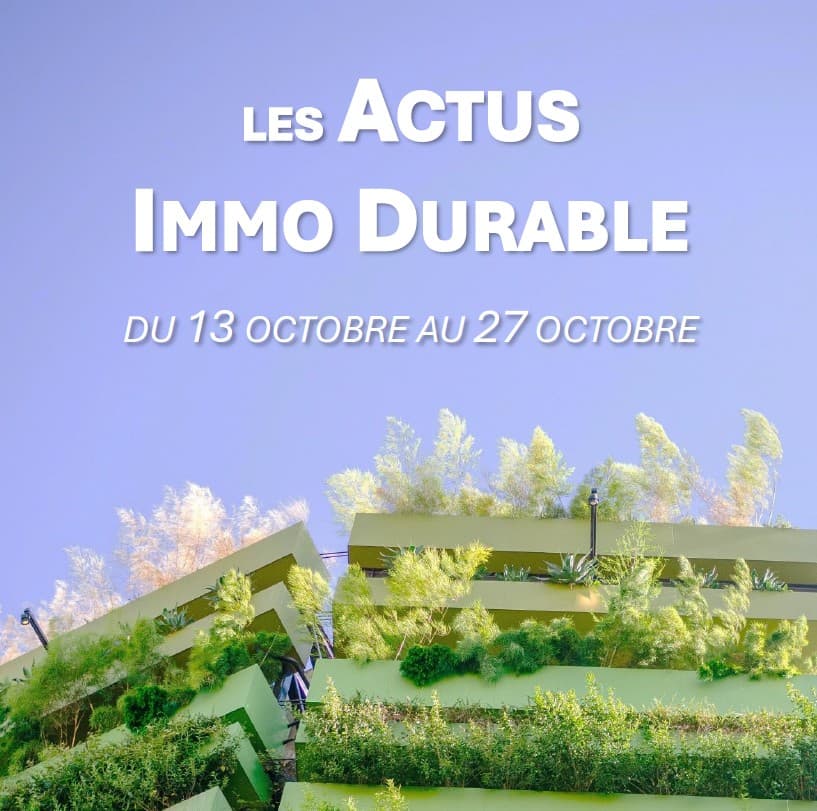Veille Actu Immo Durable #18